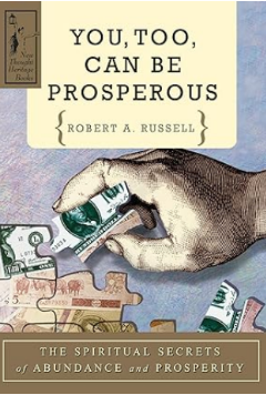 [Роберт А. Расселл] Вы тоже можете процветать: духовные секреты изобилия и процветания (2025)